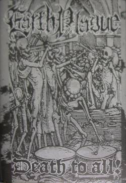 Earth Plague : Death to All !